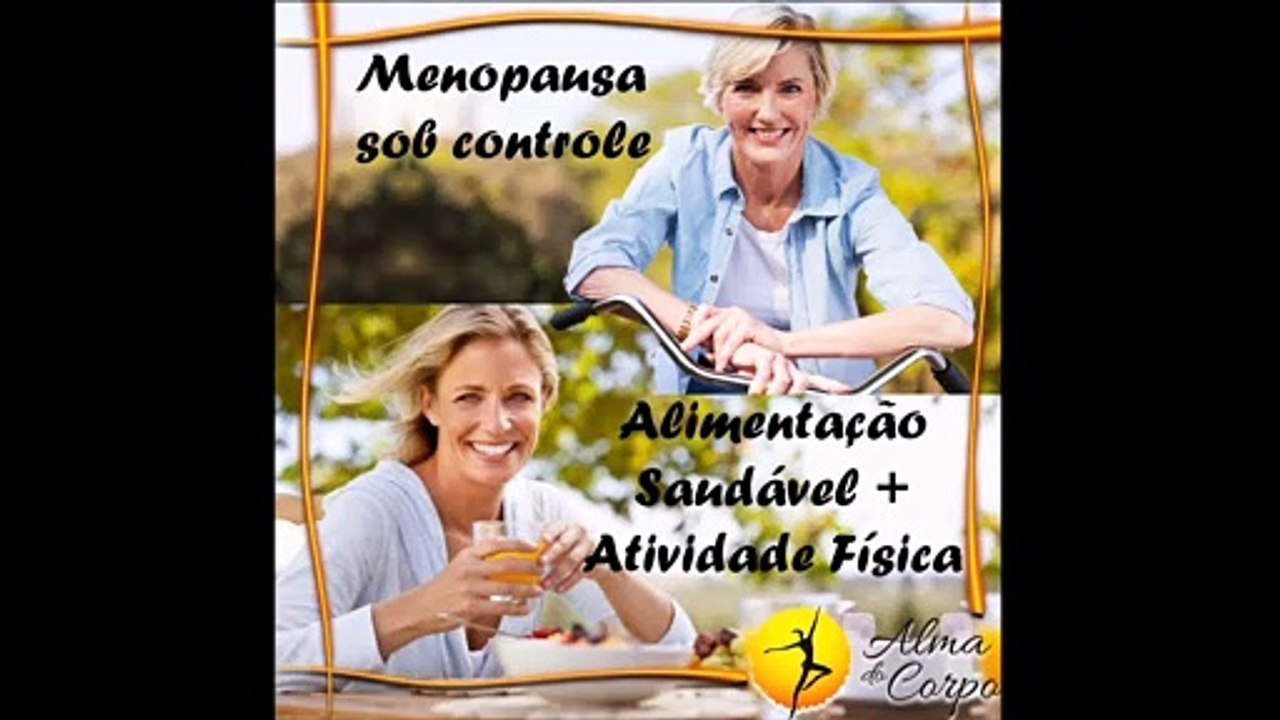 Menopausa sob controle - Alimentação saudável + Atividade física (podcast)