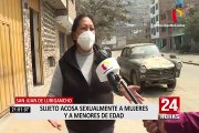 SJL: sujeto acosa sexualmente a mujeres y a menores de edad exhibiendo sus partes íntimas