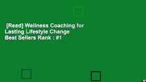[Read] Wellness Coaching for Lasting Lifestyle Change  Best Sellers Rank : #1