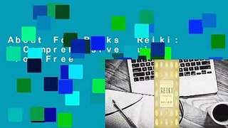 About For Books  Reiki: A Comprehensive Guide  For Free