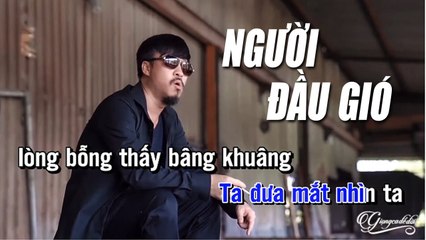 Người Đầu Gió Karaoke Tone Nam - Quang Lập