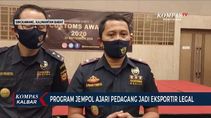 Bea Cukai Sintete Berikan Penghargaan untuk Eksportir dari Sambas dan Singkawang