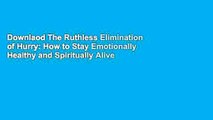 Downlaod The Ruthless Elimination of Hurry: How to Stay Emotionally Healthy and Spiritually Alive