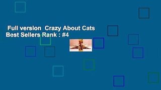 Full version  Crazy About Cats  Best Sellers Rank : #4