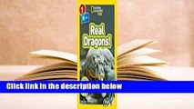 Real Dragons (National Geographic Kids Readers, L1/Co-Reader)  For Kindle