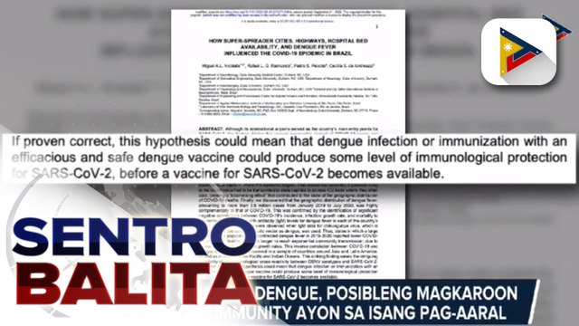 #SentroBalita | DOH: Walang sapat na ebidensya na magkakaroon ng immunity sa COVID-19 ang mga tinamaan ng dengue