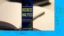 Full Version  A Practitioner's Guide to Business Analytics: Using Data Analysis Tools to Improve