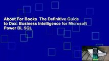 About For Books  The Definitive Guide to Dax: Business Intelligence for Microsoft Power Bi, SQL