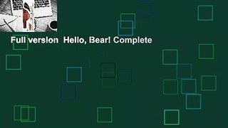 Full version  Hello, Bear! Complete