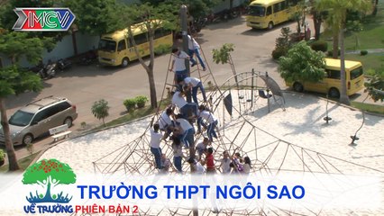 Trường THPT Sao Việt | VỀ TRƯỜNG | mùa 2 | Tập 95
