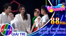 Thứ 5 vui nhộn - Tập 88: Bé Minh Hằng - Bé Minh Khang, ca sĩ Nam Cường - Trương Quỳnh Anh