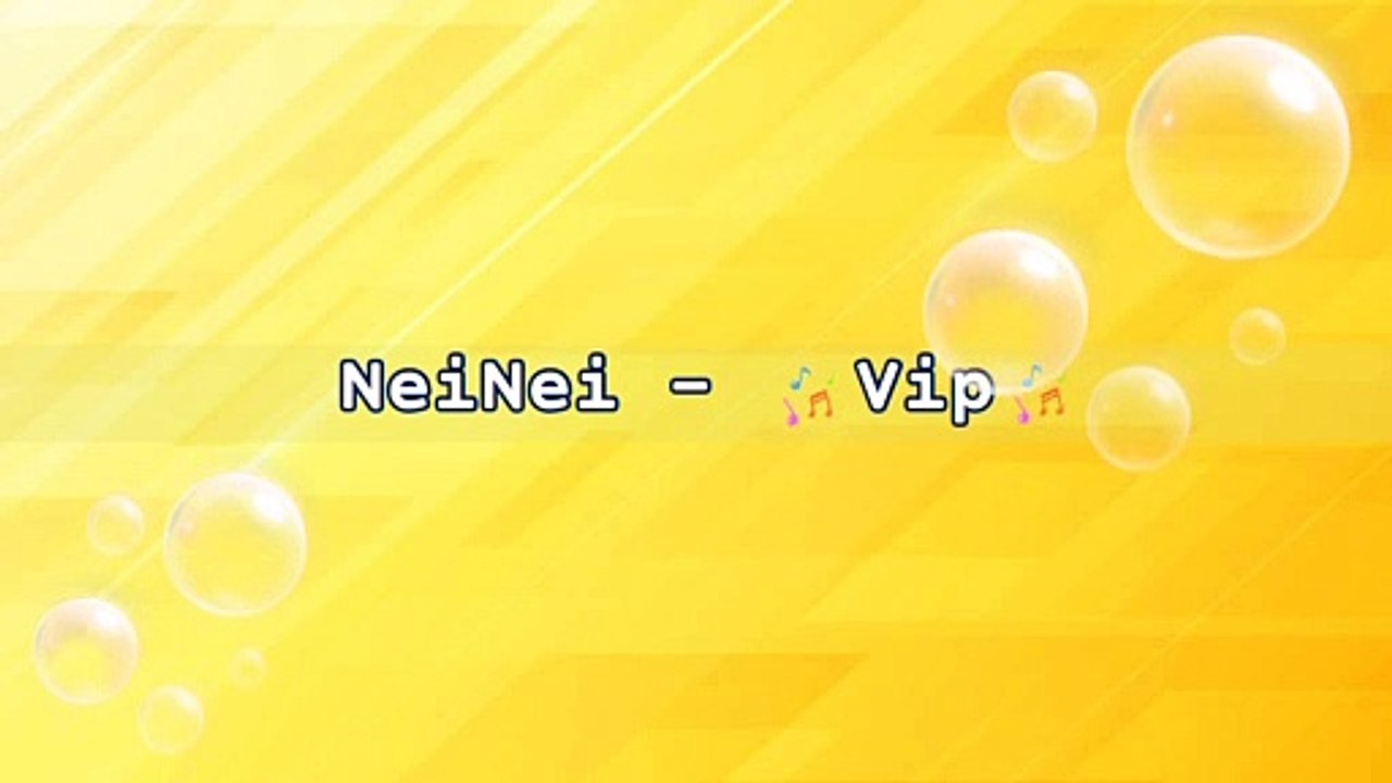 NeiNei - Vip | Music Collection