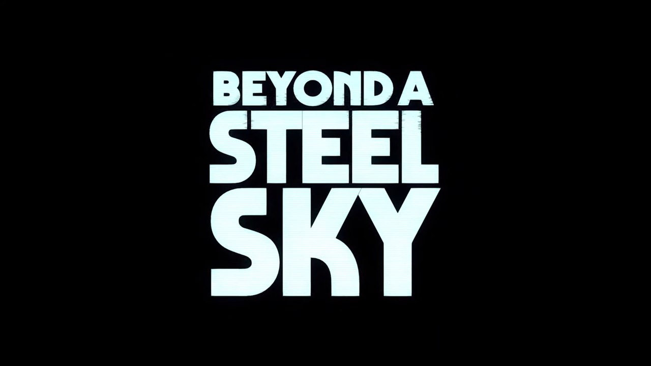 Beyond A Steel Sky - Bande-annonce VF