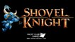 Shovel Knight - Trailer de lancement