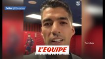 Le message de Luis Suarez aux supporters - Foot - ESP - Barça