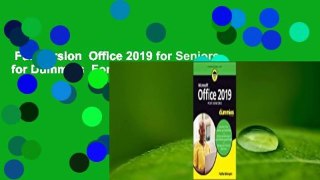 Full version  Office 2019 for Seniors for Dummies  For Online
