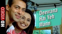 Deewana Hai Ye Mann | Chori Chori Chupke Chupke(2001) Song | Salman Khan | Rani Mukherjee | Preity Zinta | Romantic