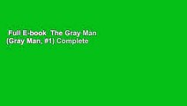 Full E-book  The Gray Man (Gray Man, #1) Complete