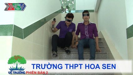 Trường THPT Hoa Sen | VỀ TRƯỜNG | mùa 2 | Tập 97