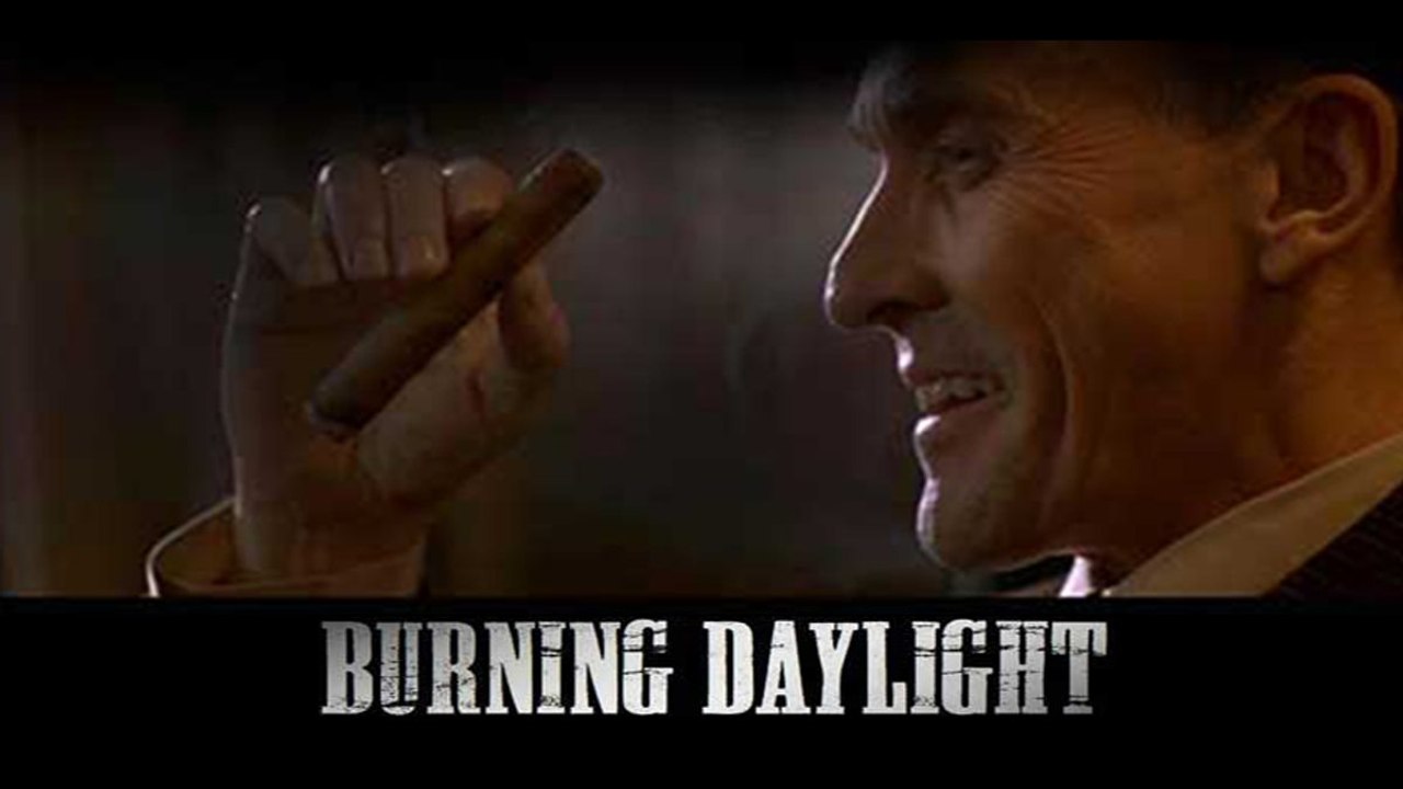 Burning Daylight (หนังเต็มเรื่อง)