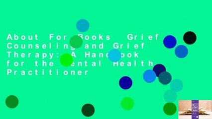 About For Books  Grief Counseling and Grief Therapy: A Handbook for the Mental Health Practitioner