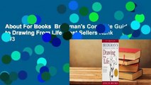 About For Books  Bridgman's Complete Guide to Drawing From Life  Best Sellers Rank : #3