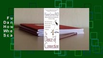 Full version  The Dance of Connection: How to Talk to Someone When You're Mad, Hurt, Scared,