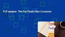 Full version  The Fat Flush Plan Complete