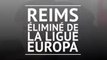 Ligue Europa - Reims éliminé !