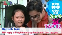 Làm Thanh niên Tình nguyện - Nguyễn Thị Bích Trâm | ƯỚC MƠ CỦA EM | Tập 92