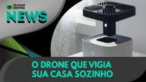 Ao Vivo | O drone que vigia sua casa sozinho | 24/09/2020 #OlharDigital