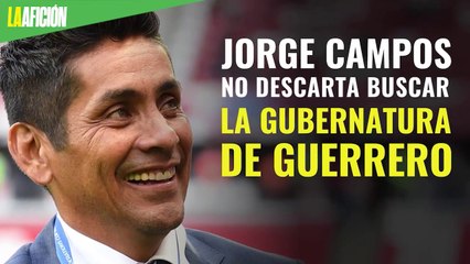Jorge Campos no descarta buscar la gubernatura de Guerrero