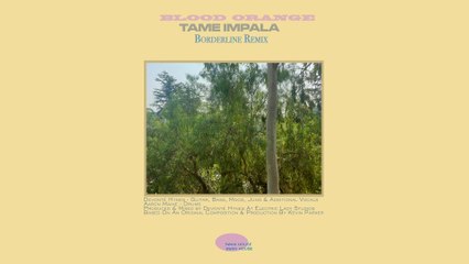 Tame Impala - Borderline