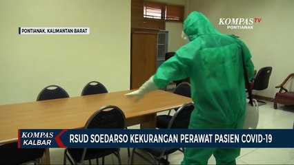 Download Video: Kasus Covid-19 Bertambah, RS Soedarso Kekurangan Perawat