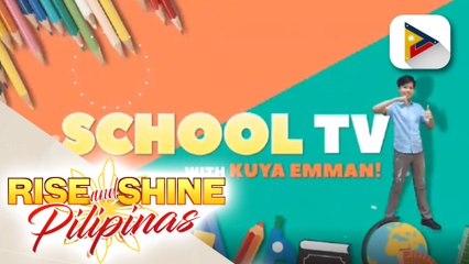 School TV with Kuya Emman