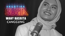 Wany Hasrita- Canggung (LIVE) #AkustikaSuria