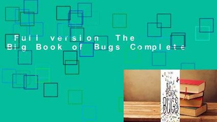 Full version  The Big Book of Bugs Complete