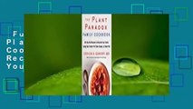 Full version  The Plant Paradox Family Cookbook: 80 One-Pot Recipes to Nourish Your Family Using