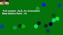 Full version  ALS: An Orientation  Best Sellers Rank : #2