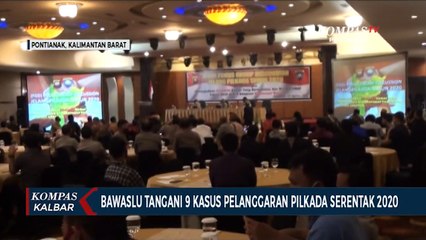 9 Pelanggaran Pilkada Serentak, 1 di Antaranya Bakal Calon Petahana