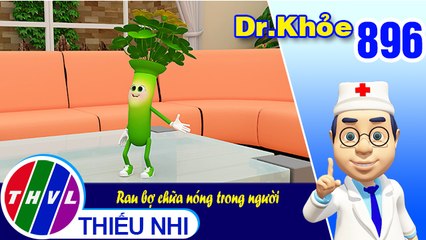 Dr. Khỏe - Tập 896: Rau bợ chữa nóng trong người