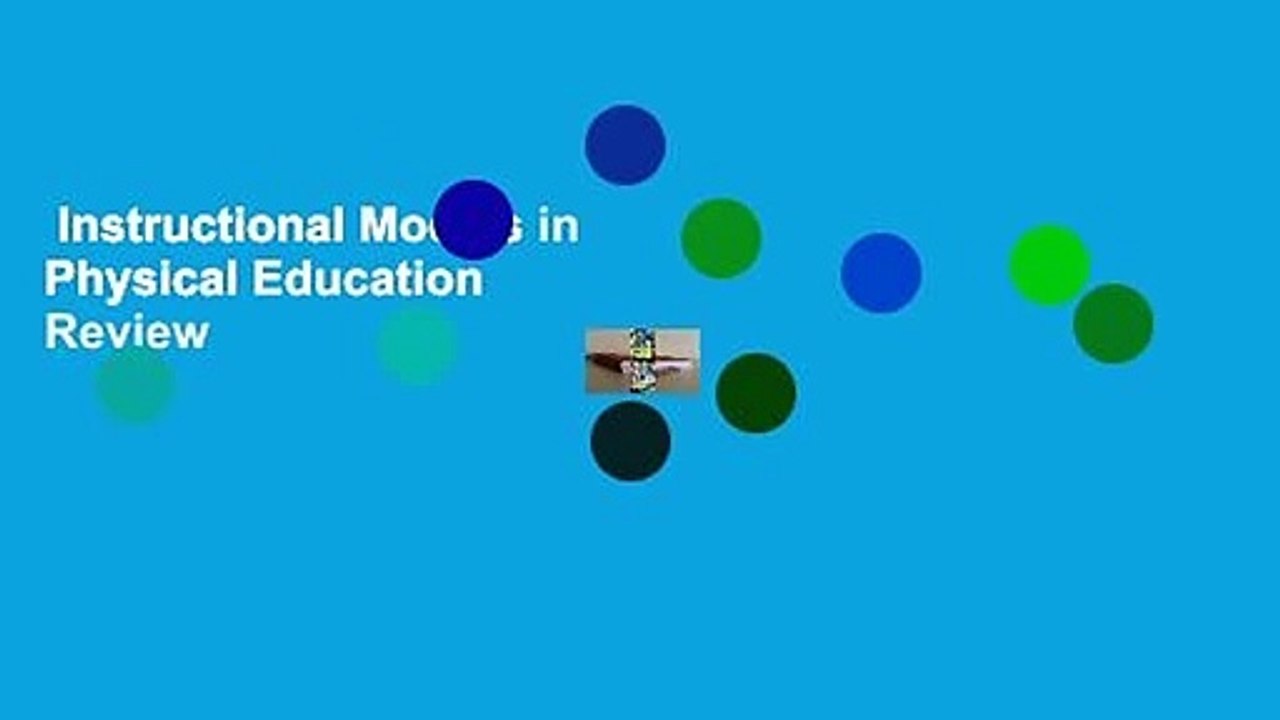 Instructional Models in Physical Education  Review