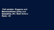 Full version  Dragons and Marshmallows (Zoey and Sassafras, #1)  Best Sellers Rank : #4