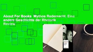 About For Books  Mythos Redemacht. Eine andere Geschichte der Rhetorik  Review
