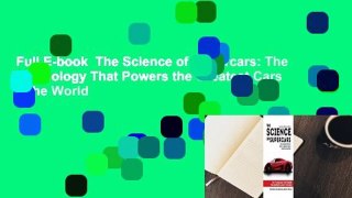 Full E-book  The Science of Supercars: The Technology That Powers the Greatest Cars in the World