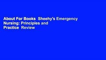 About For Books  Sheehy's Emergency Nursing: Principles and Practice  Review