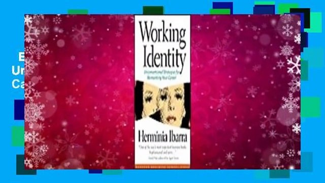 Ebooks herunterladen Working Identity: Unconventional Strategies for Reinventing Your Career