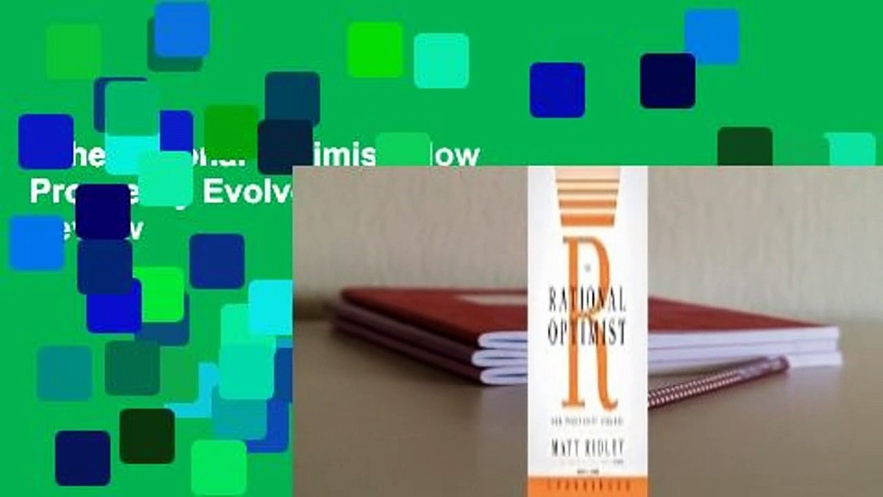 The Rational Optimist: How Prosperity Evolves  Review
