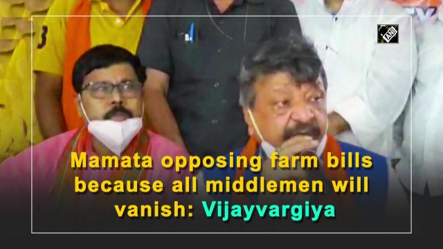 Mamata opposing Farm Bills because all middlemen will vanish: Vijayvargiya
