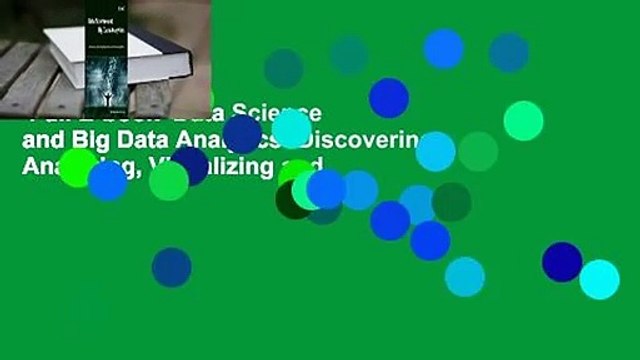 Full E-book Data Science and Big Data Analytics: Discovering, Analyzing, Visualizing and